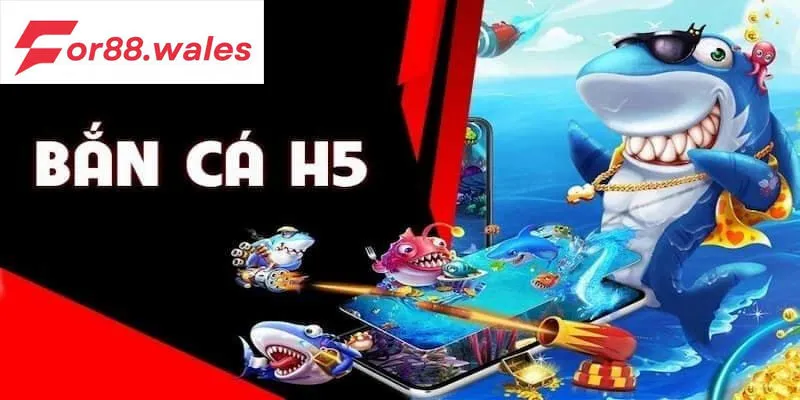 bắn cá H5